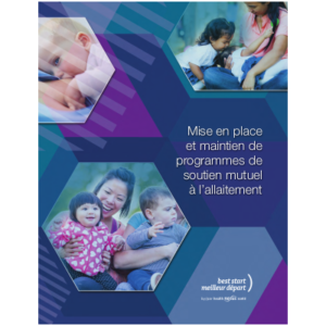 Couverture du manuel "Mise en place et maintien de programmes de soutien mutuel à l’allaitement"