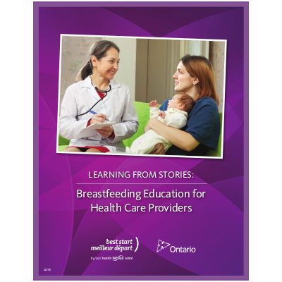 Cover of the booklet titled " Learning from Stories: Breastfeeding Education for Health Care Providers"