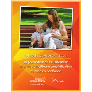 Couverture du livret "Tirer des leçons de cas vécus : la promotion de l’allaitement maternel : meilleure sensibilisation et mise en confiance"