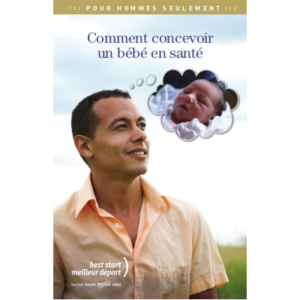 Couverture du livret "Pour hommes seulement - comment concevoir un bébé en santé"