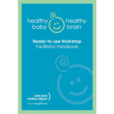 Cover image of Healthy Baby Healthy Brain facilitator guide